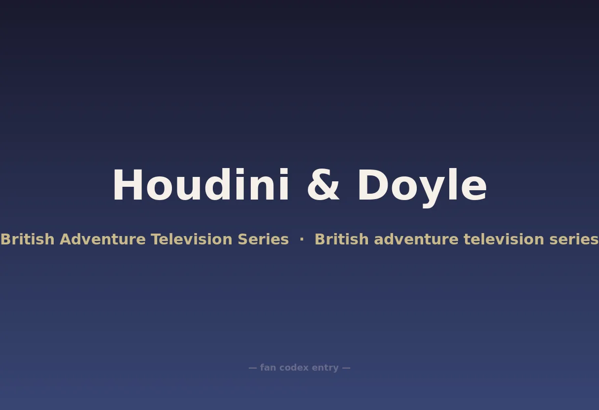 Houdini & Doyle