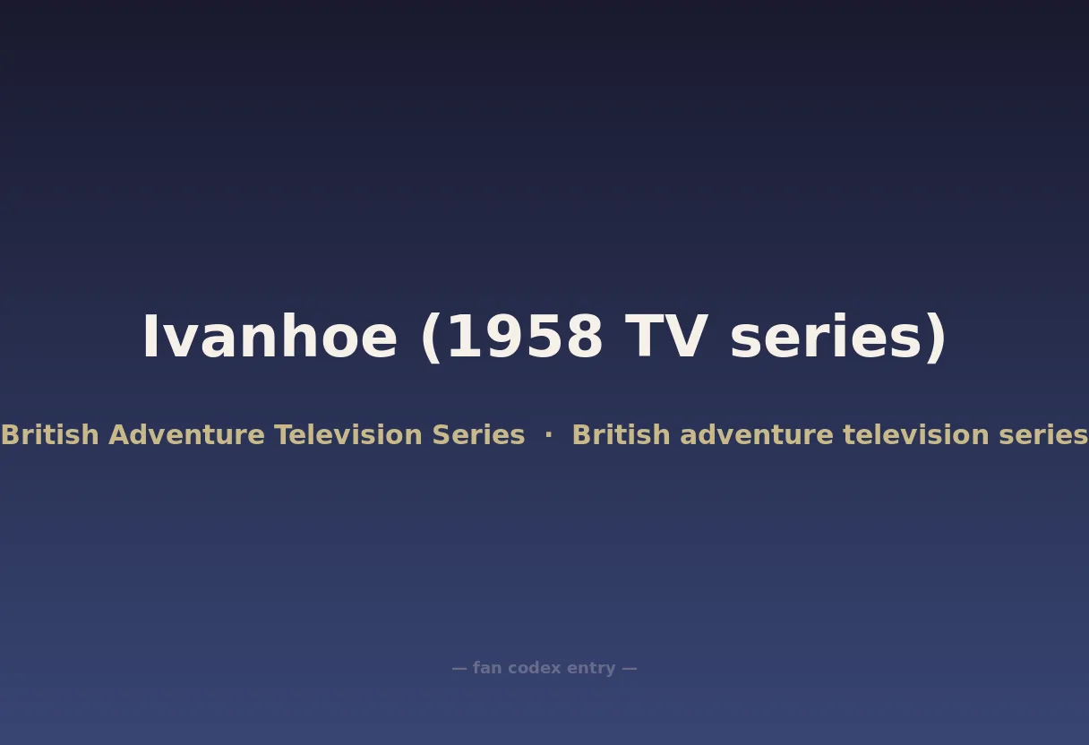 Ivanhoe (1958 TV series)