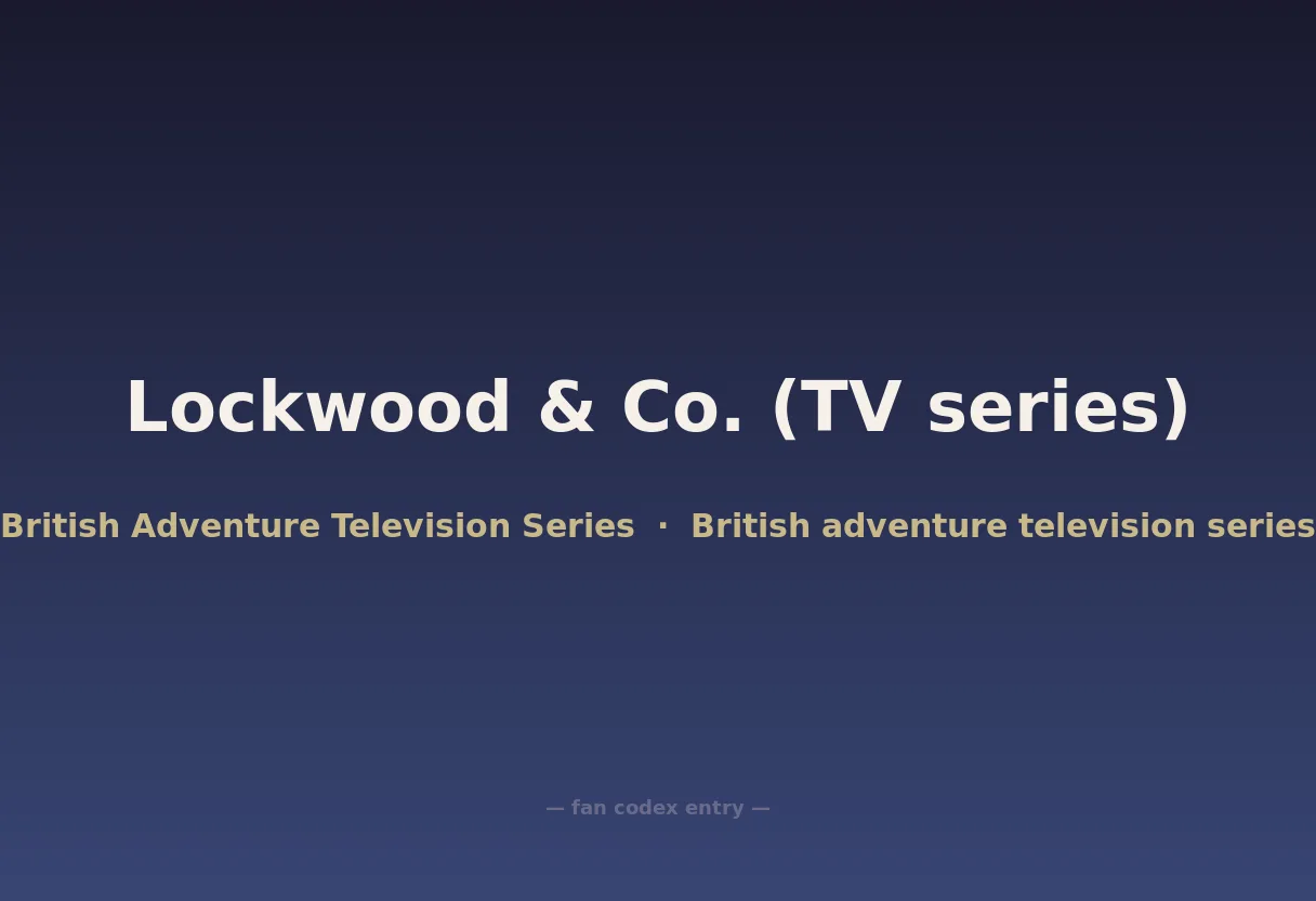 Lockwood & Co. (TV series)