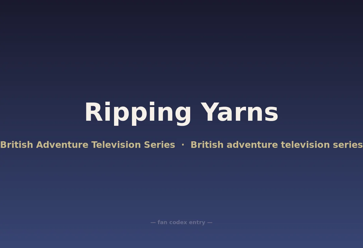 Ripping Yarns