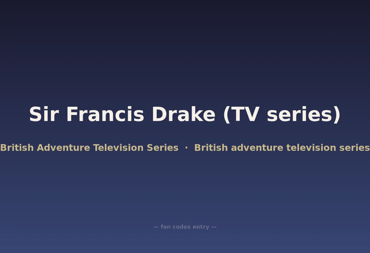 Sir Francis Drake (TV series)