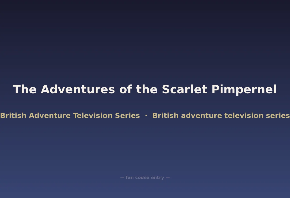 The Adventures of the Scarlet Pimpernel