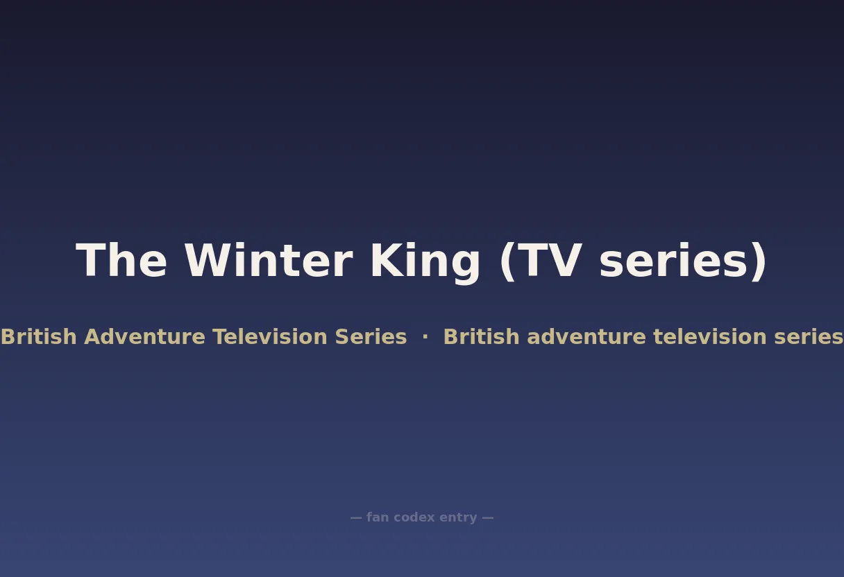 The Winter King (TV series)