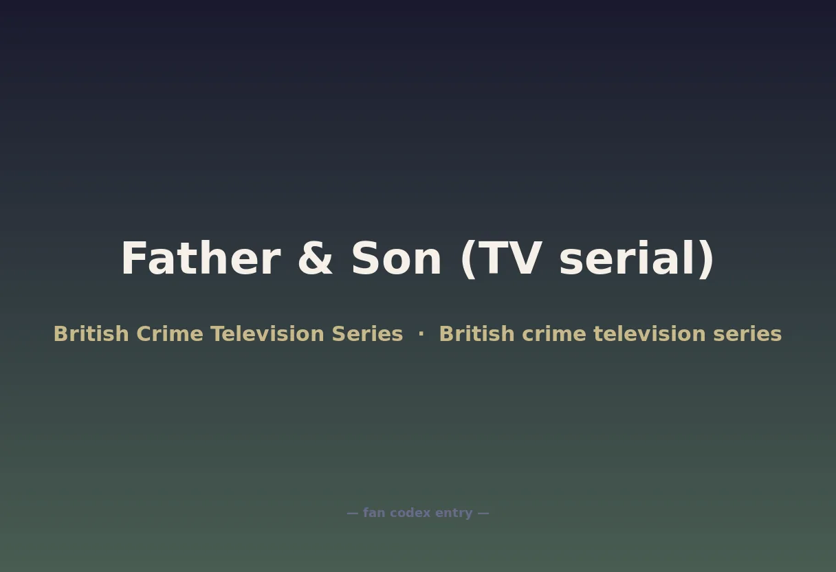 Father & Son (TV serial)
