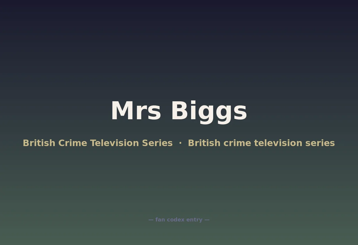 Mrs Biggs