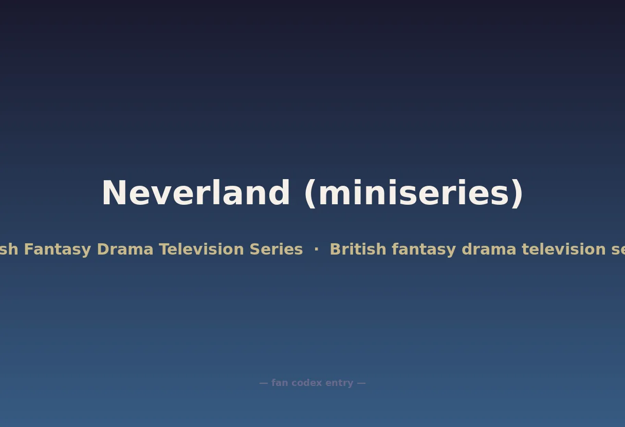 Neverland (miniseries)