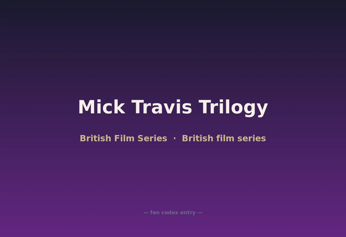 Mick Travis Trilogy