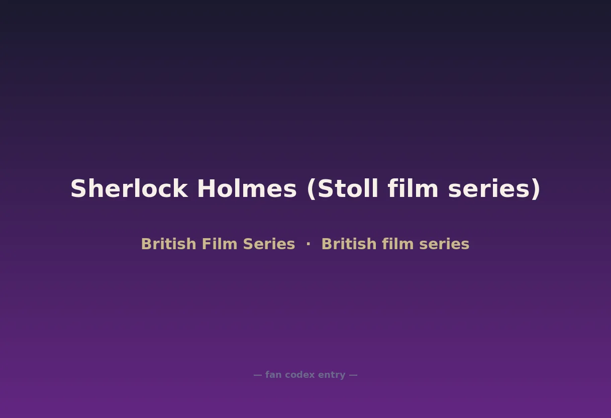 Sherlock Holmes (Stoll film series)