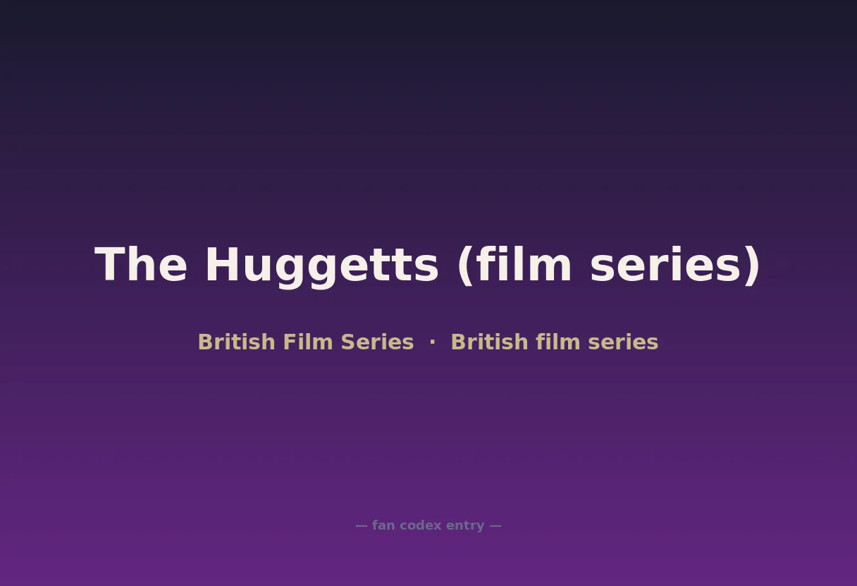 The Huggetts (film series)
