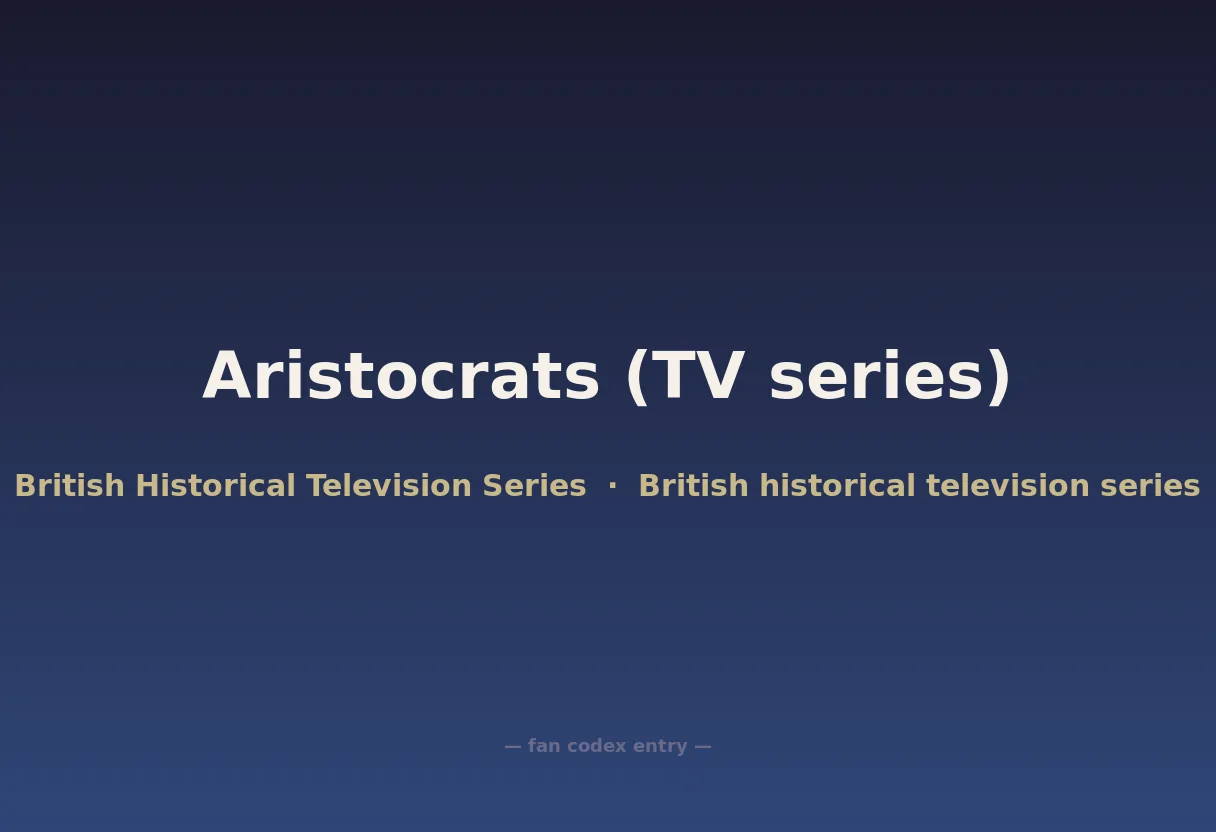 Aristocrats (TV series)