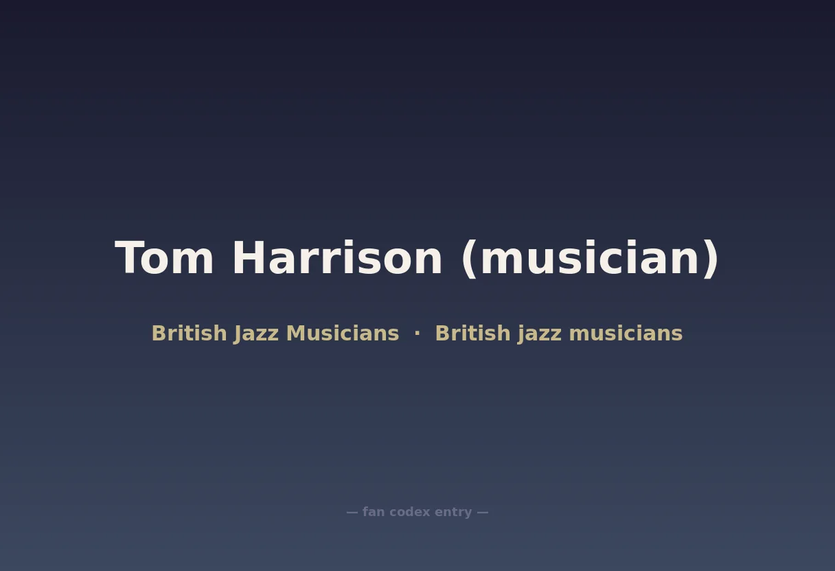 Tom Harrison (musician)
