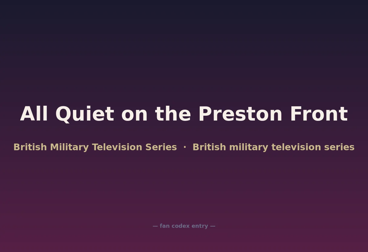 All Quiet on the Preston Front