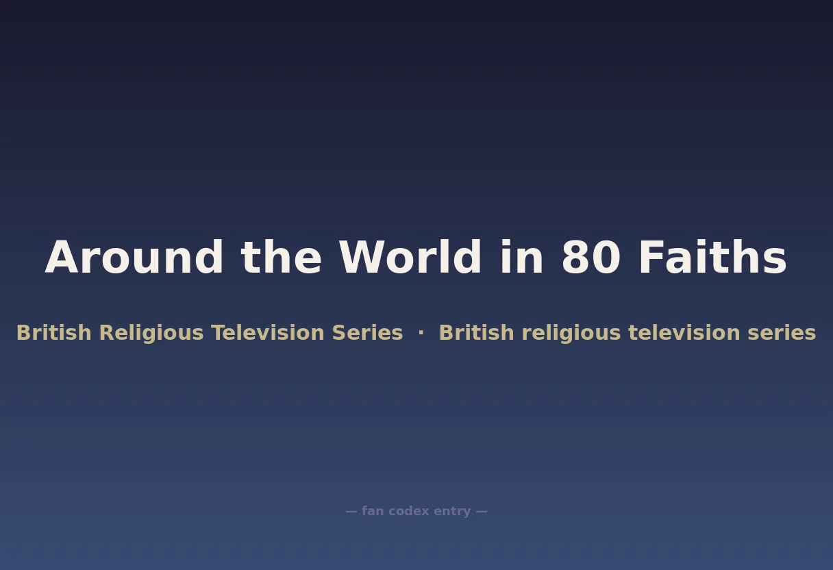 Around the World in 80 Faiths