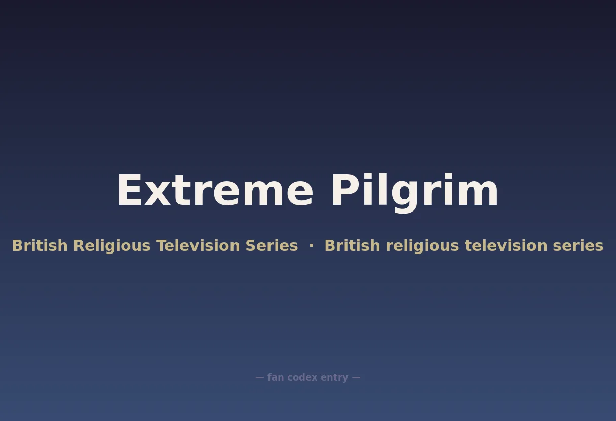Extreme Pilgrim