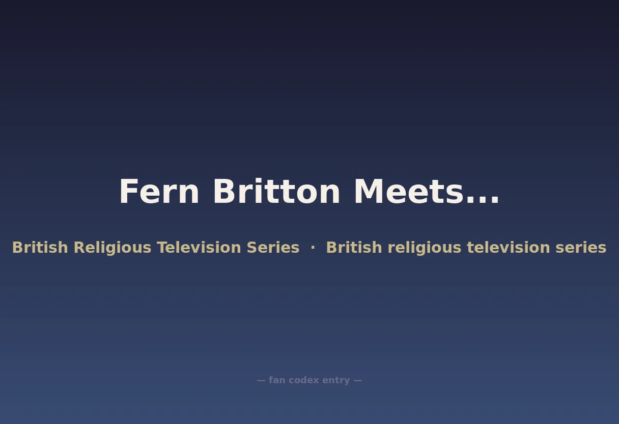 Fern Britton Meets...