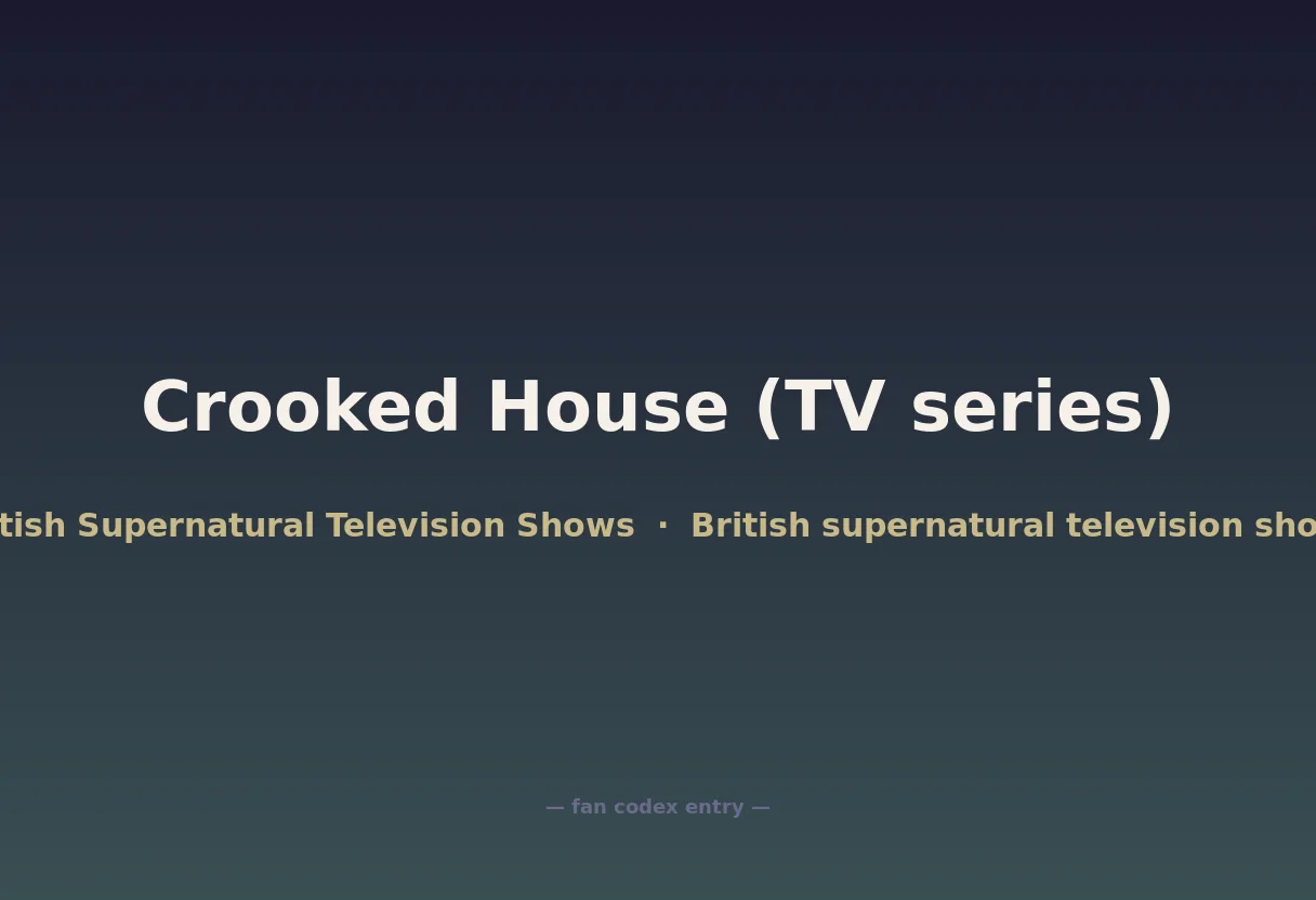 Crooked House (TV series)