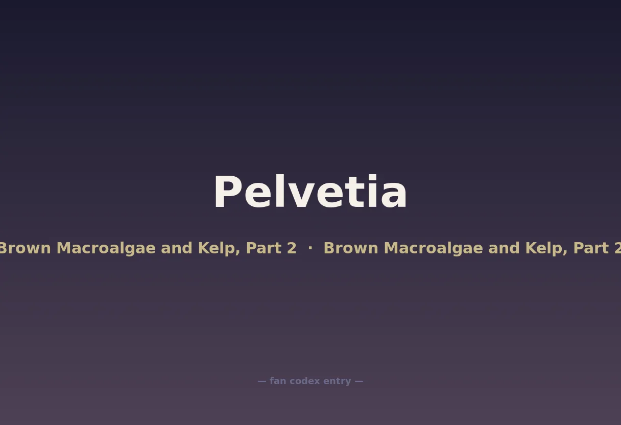 Pelvetia