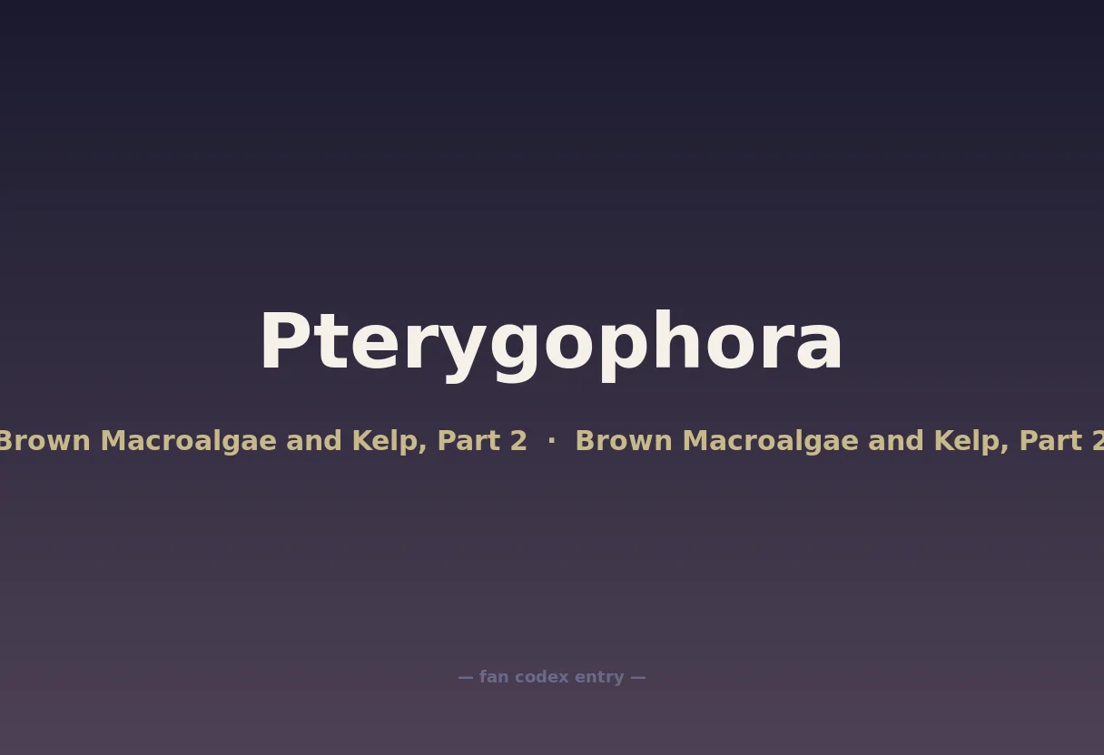Pterygophora