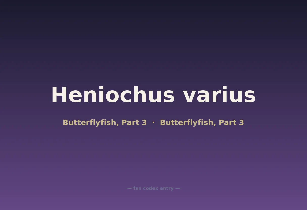 Heniochus varius