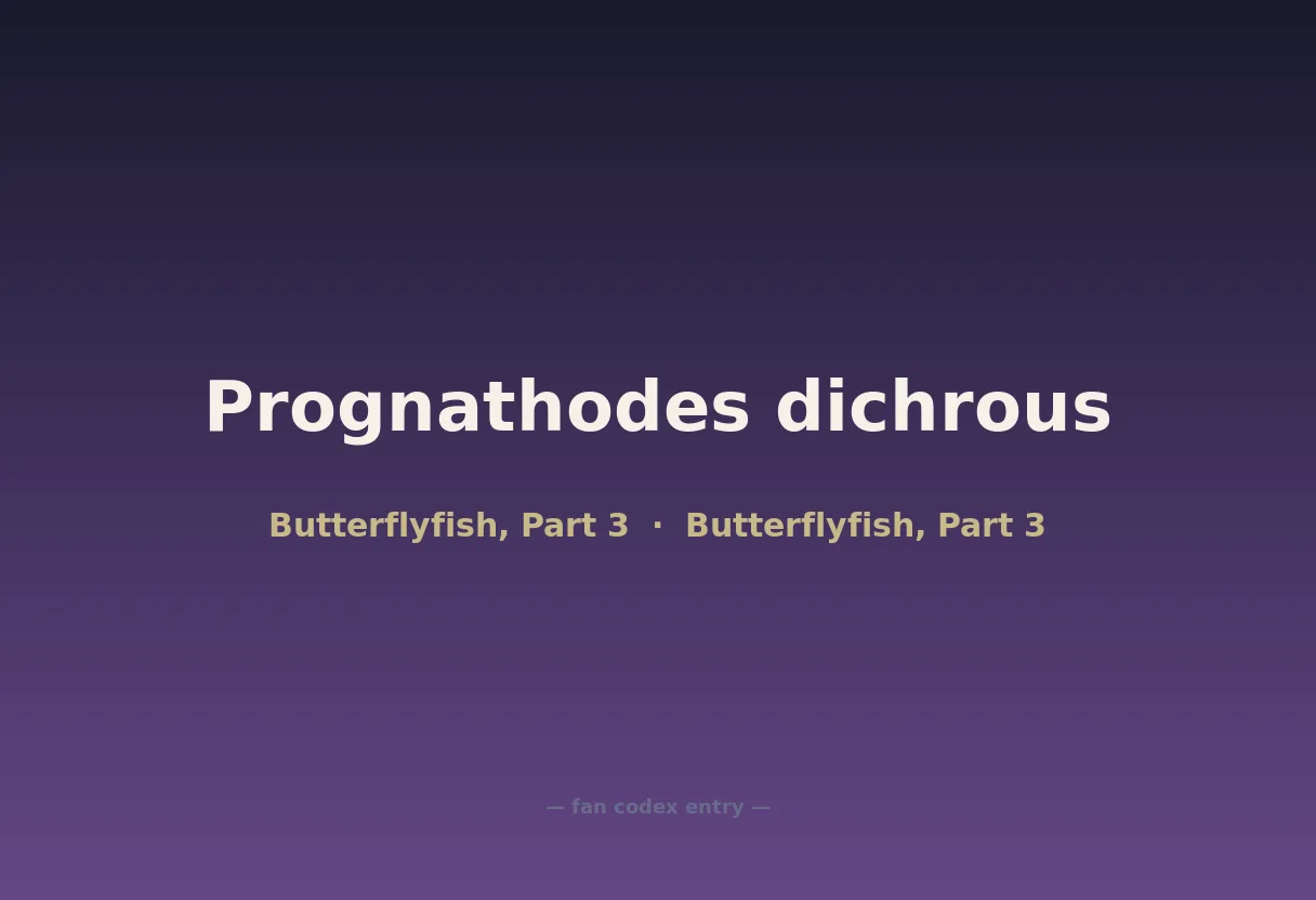 Prognathodes dichrous