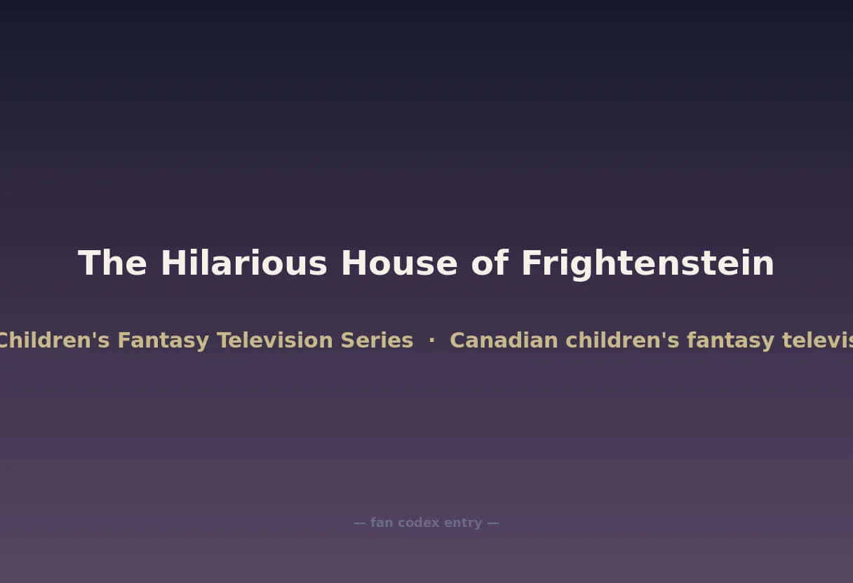 The Hilarious House of Frightenstein