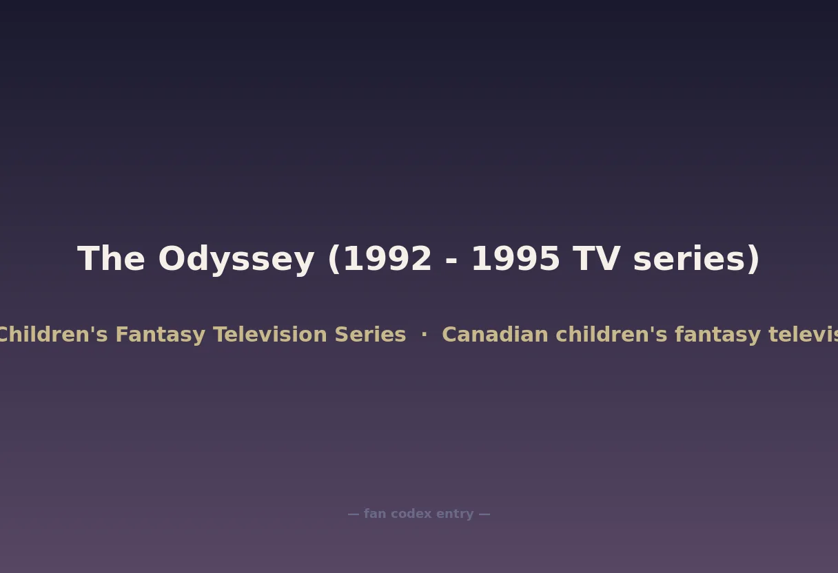 The Odyssey (1992 - 1995 TV series)
