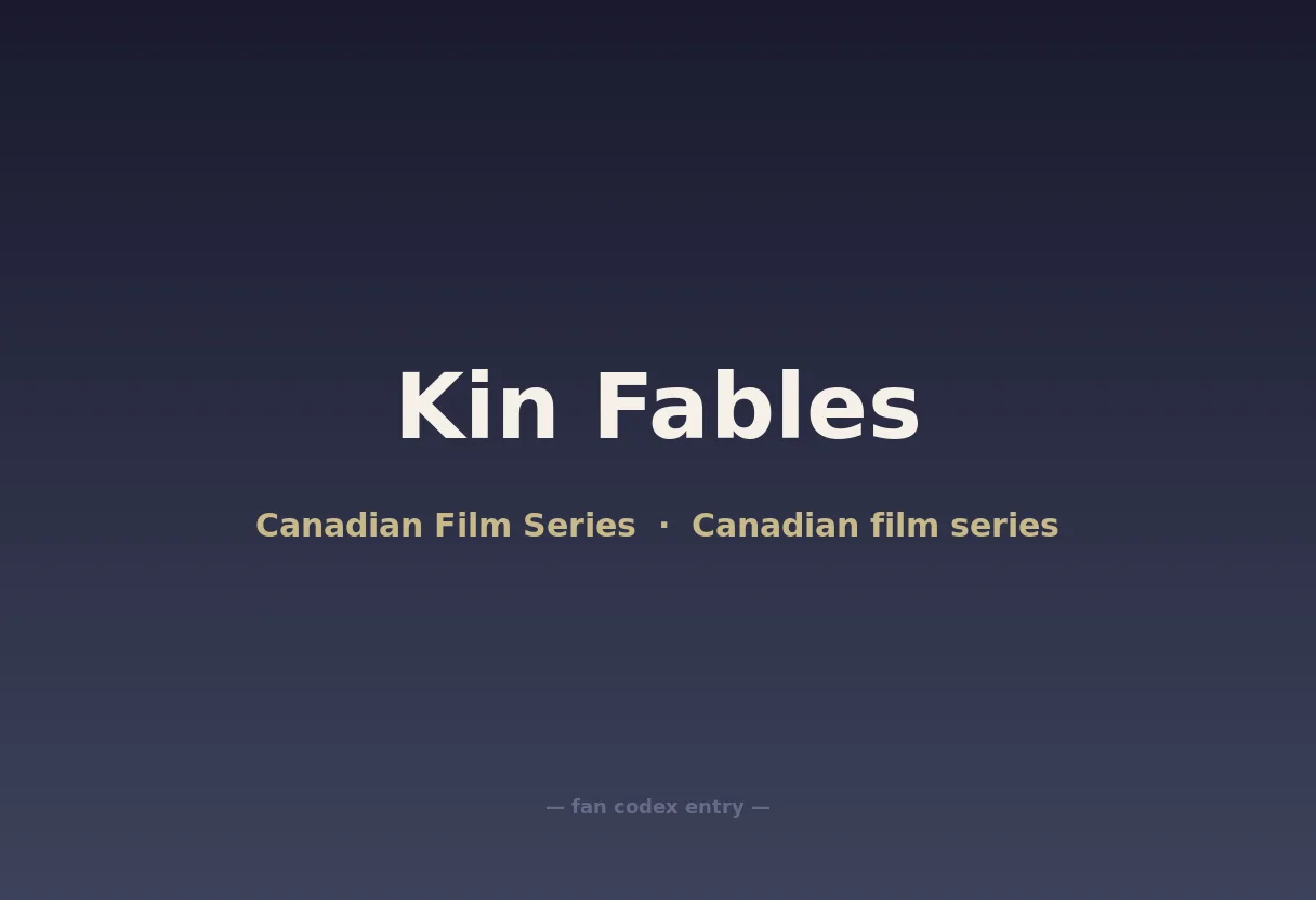 Kin Fables