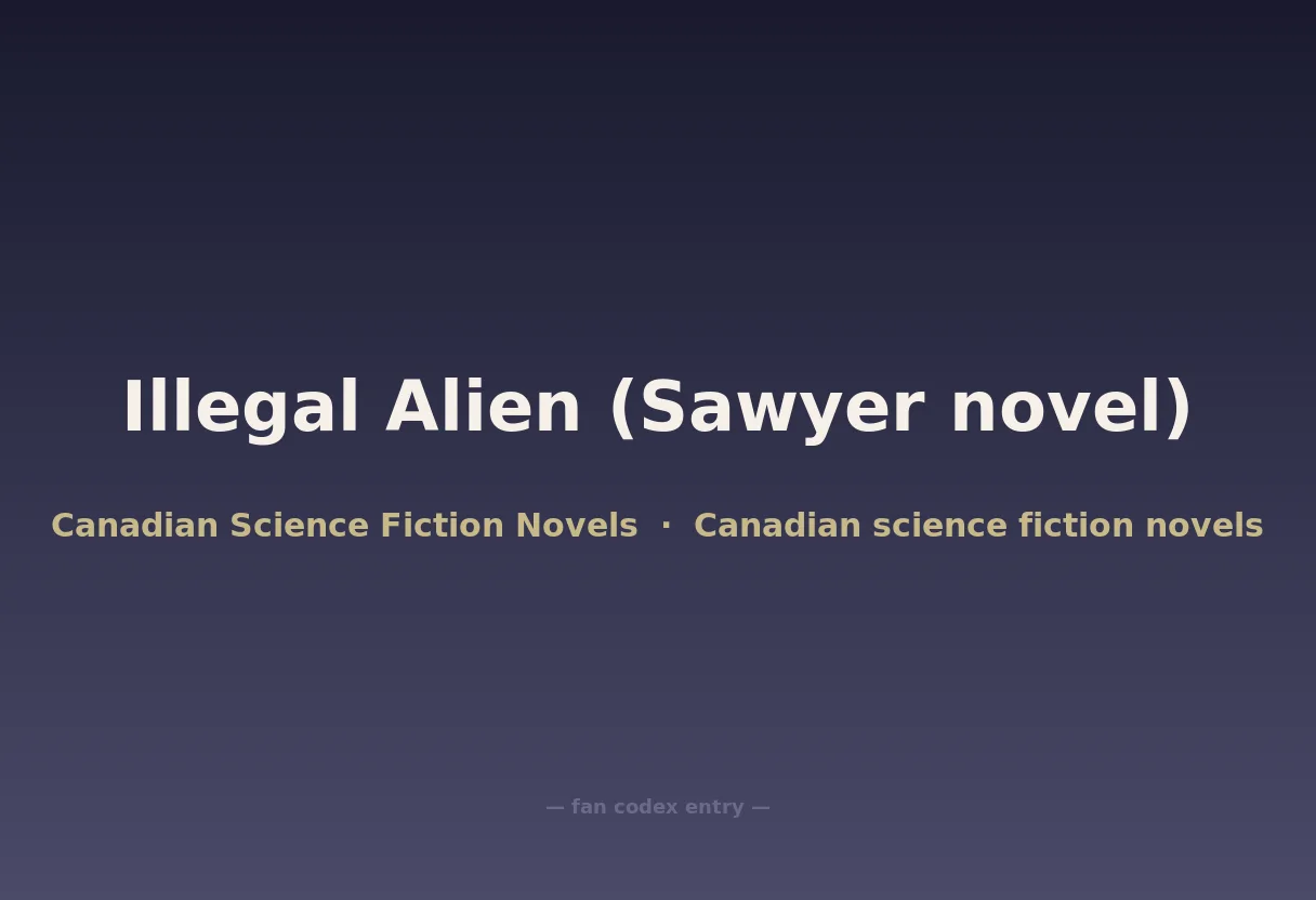 Illegal Alien (Sawyer novel)