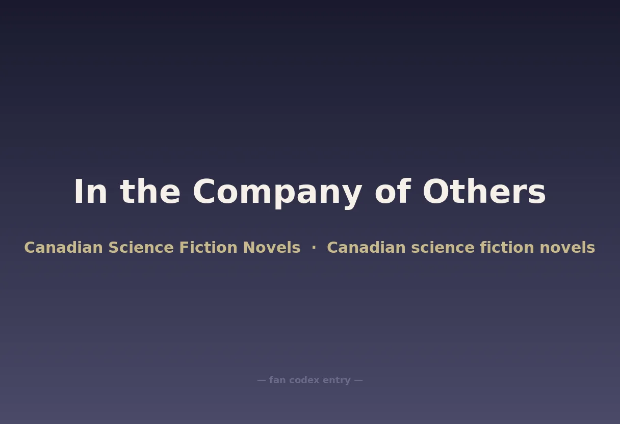 In the Company of Others