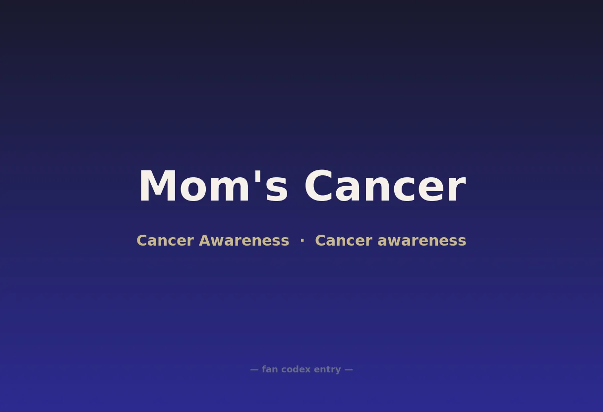 Mom's Cancer