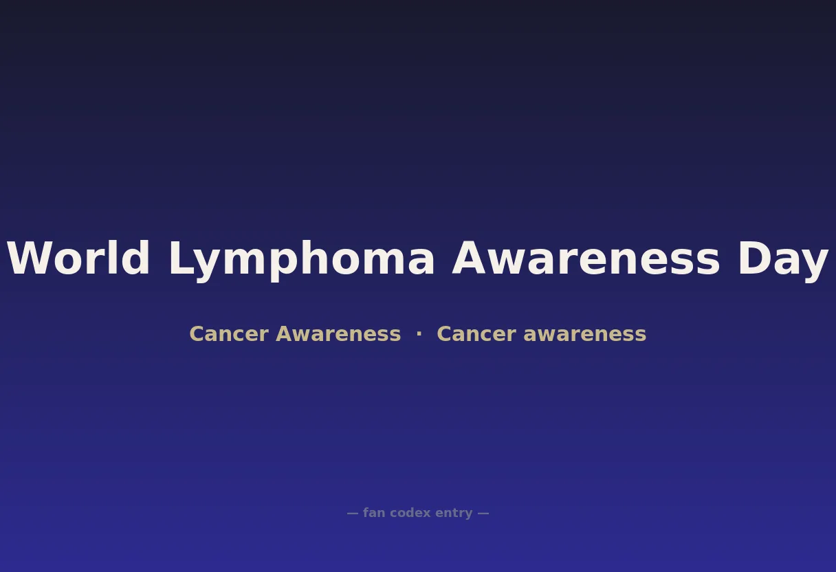 World Lymphoma Awareness Day
