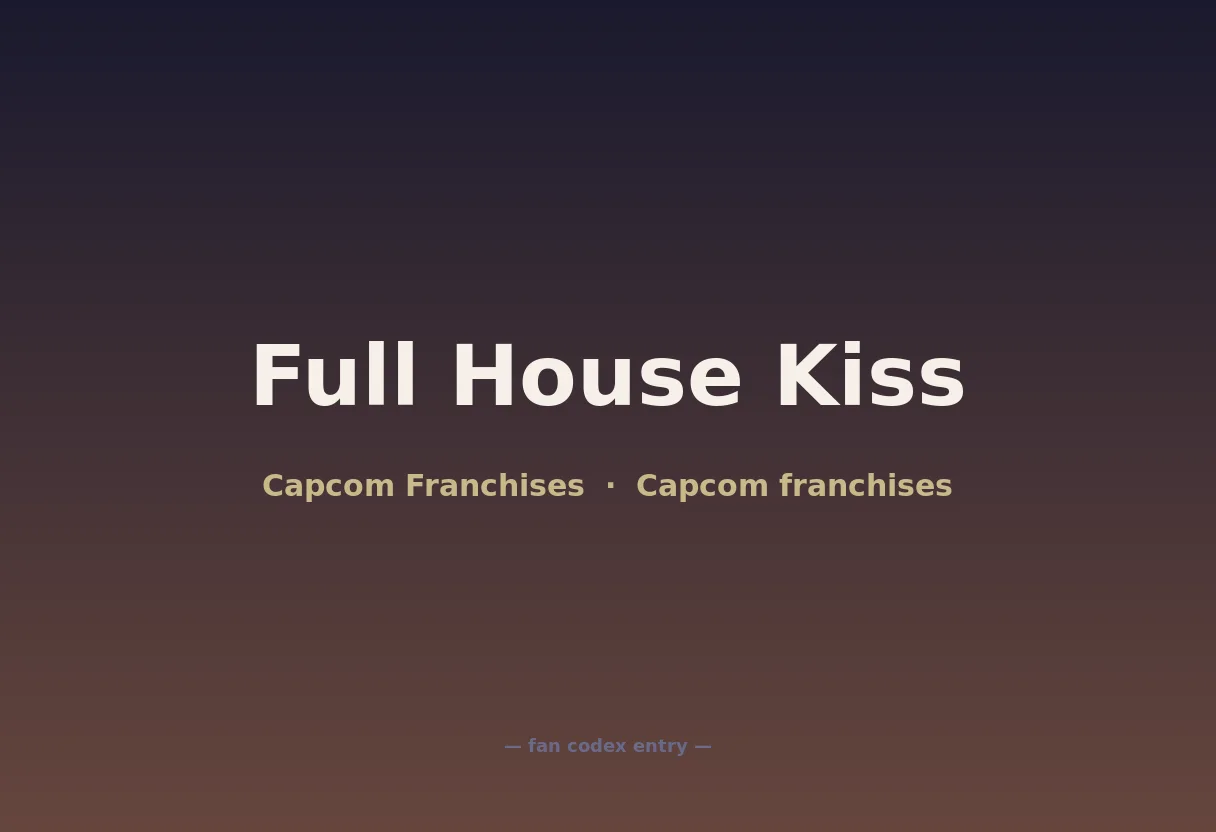 Full House Kiss