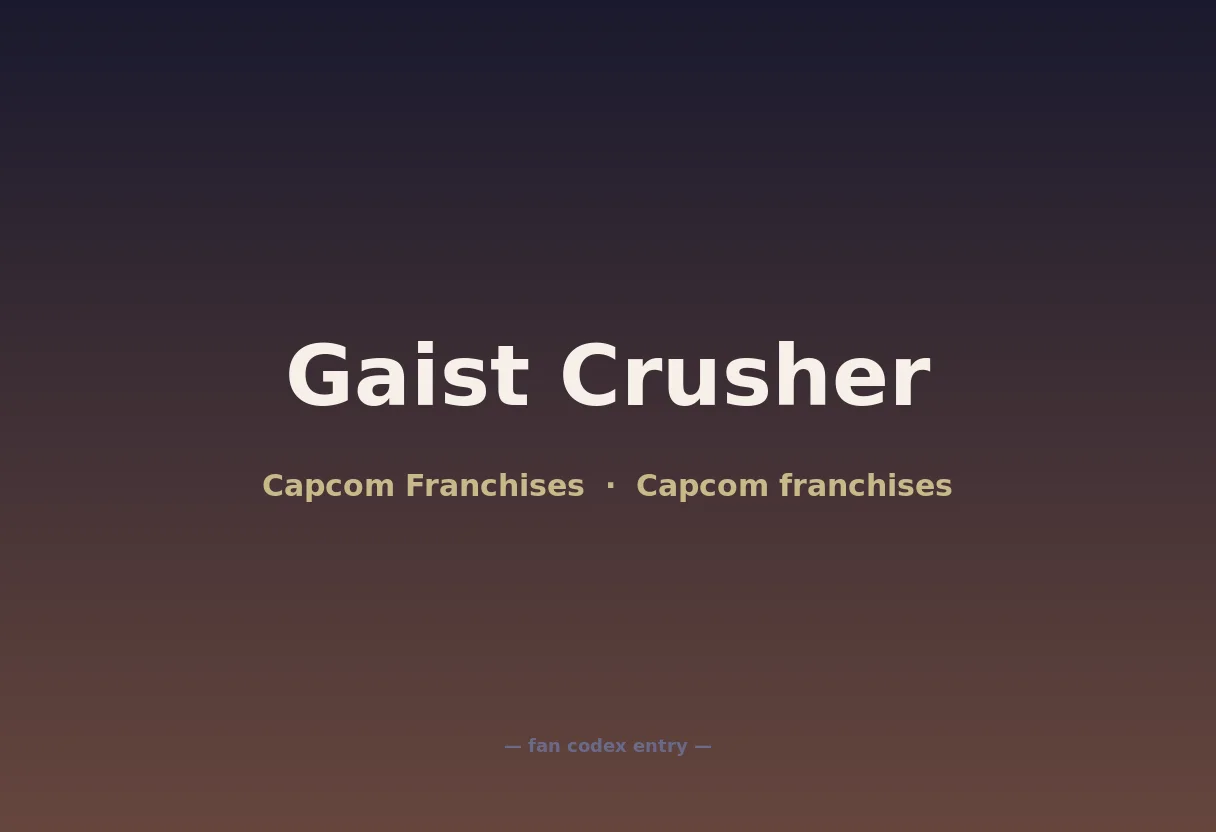 Gaist Crusher