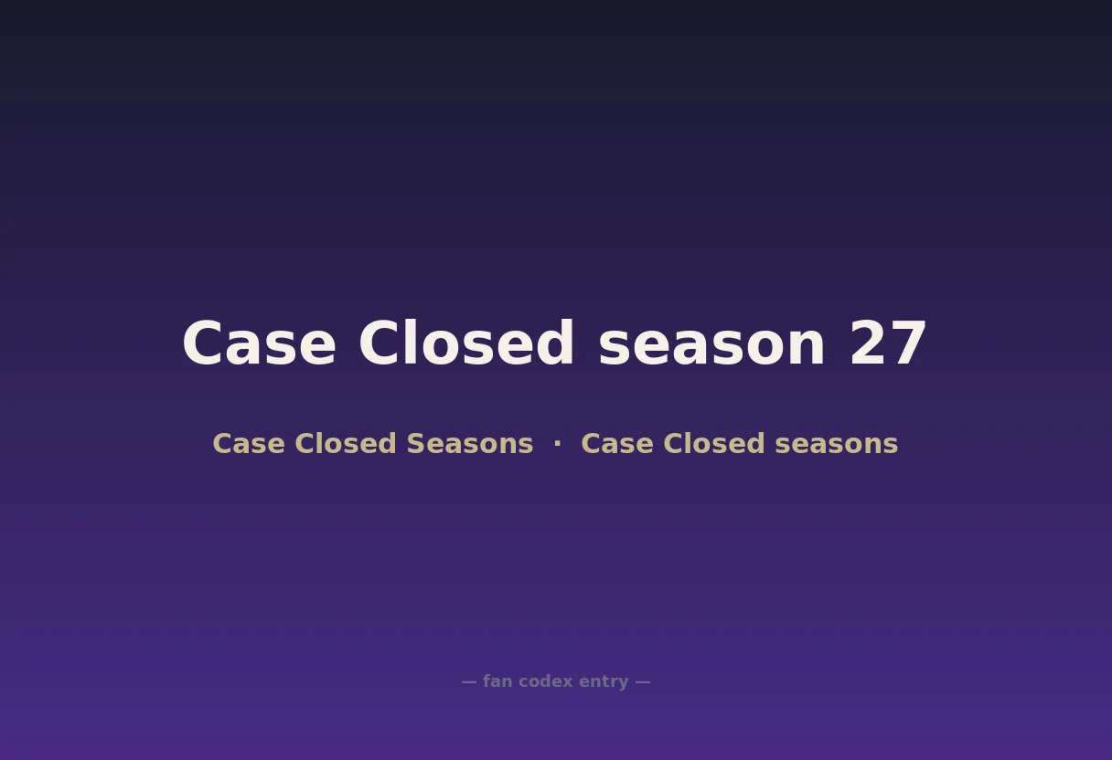 Case Closed season 27