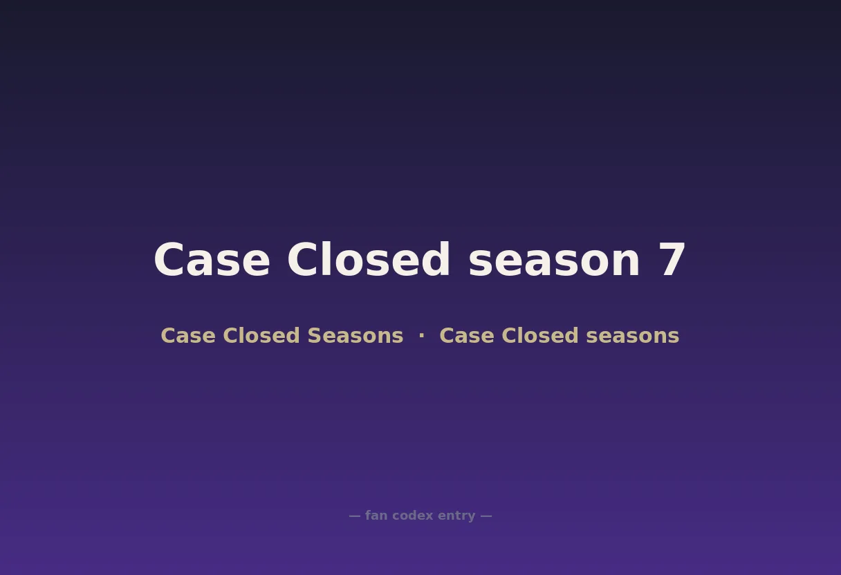 Case Closed season 7
