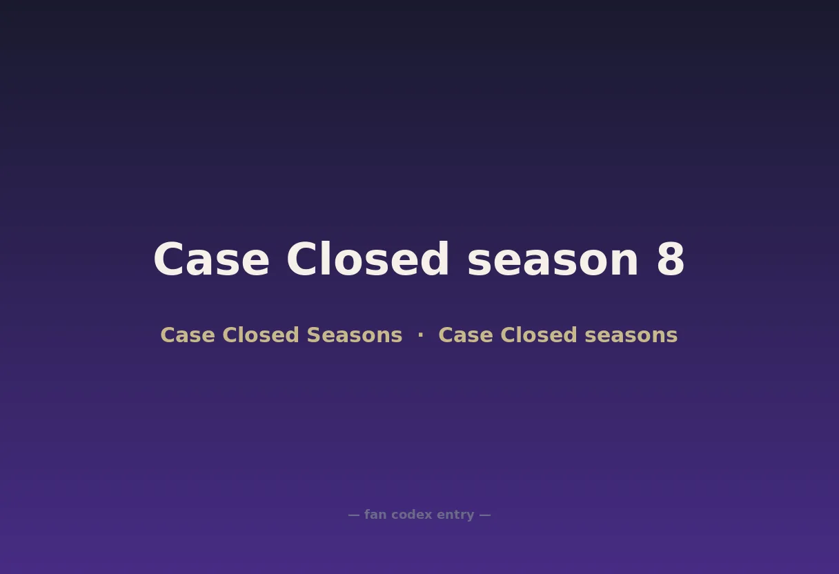 Case Closed season 8
