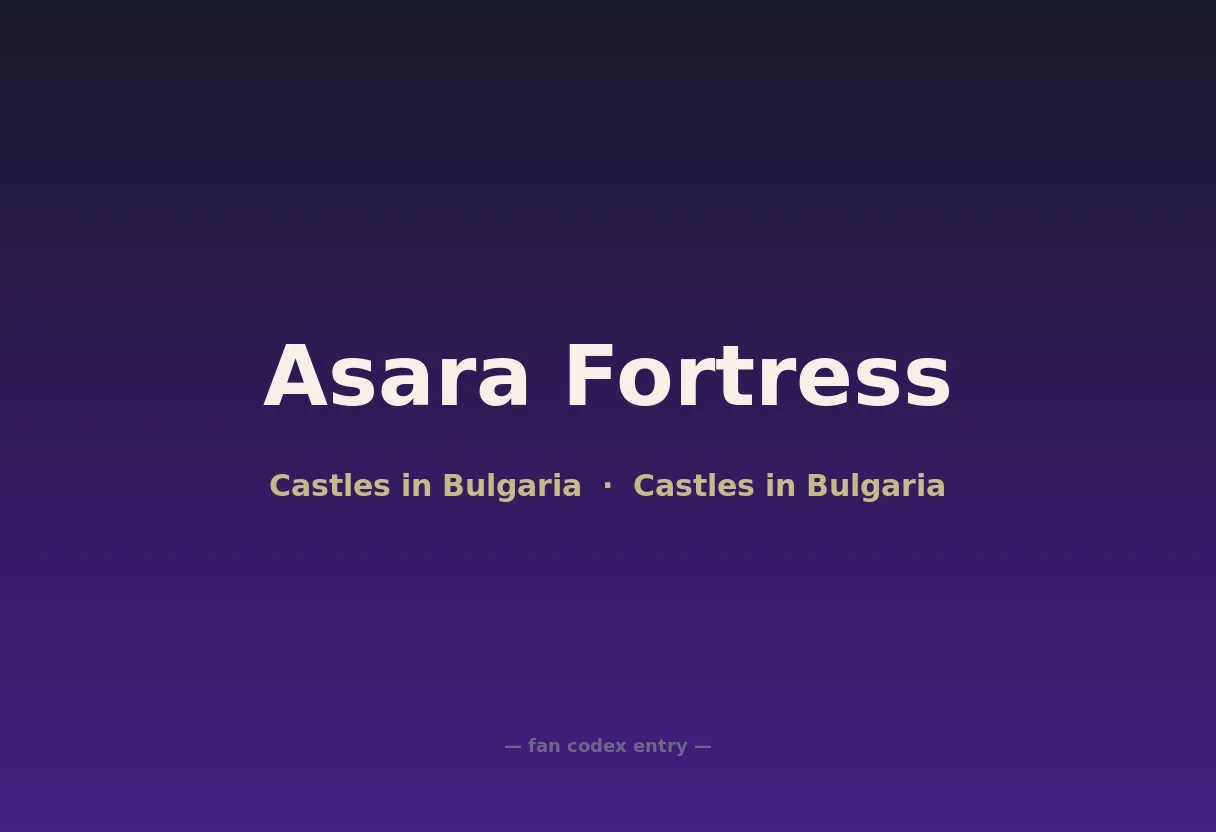 Asara Fortress