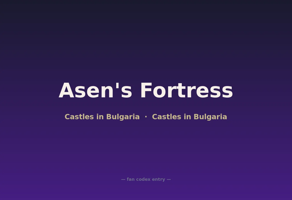 Asen's Fortress