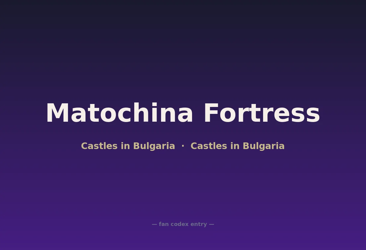 Matochina Fortress