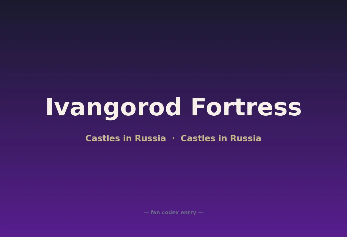 Ivangorod Fortress