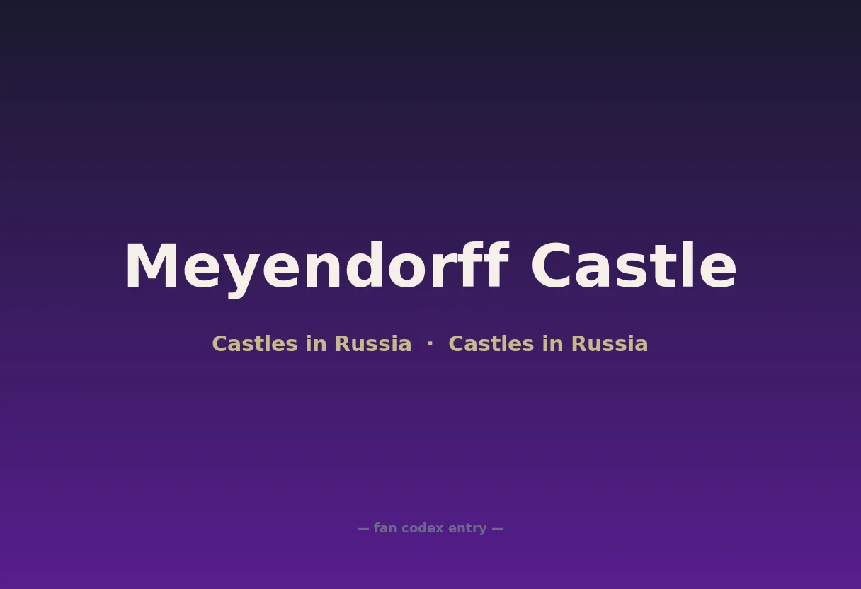 Meyendorff Castle