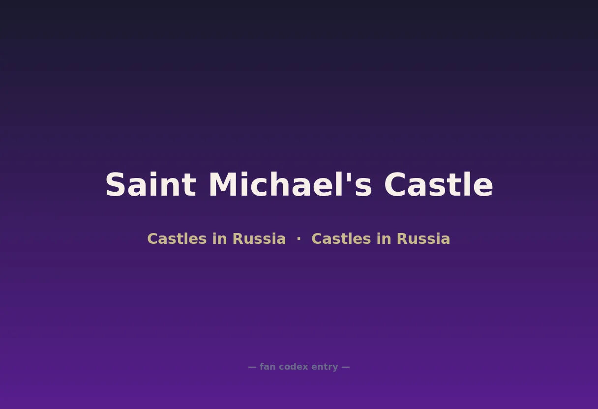 Saint Michael's Castle