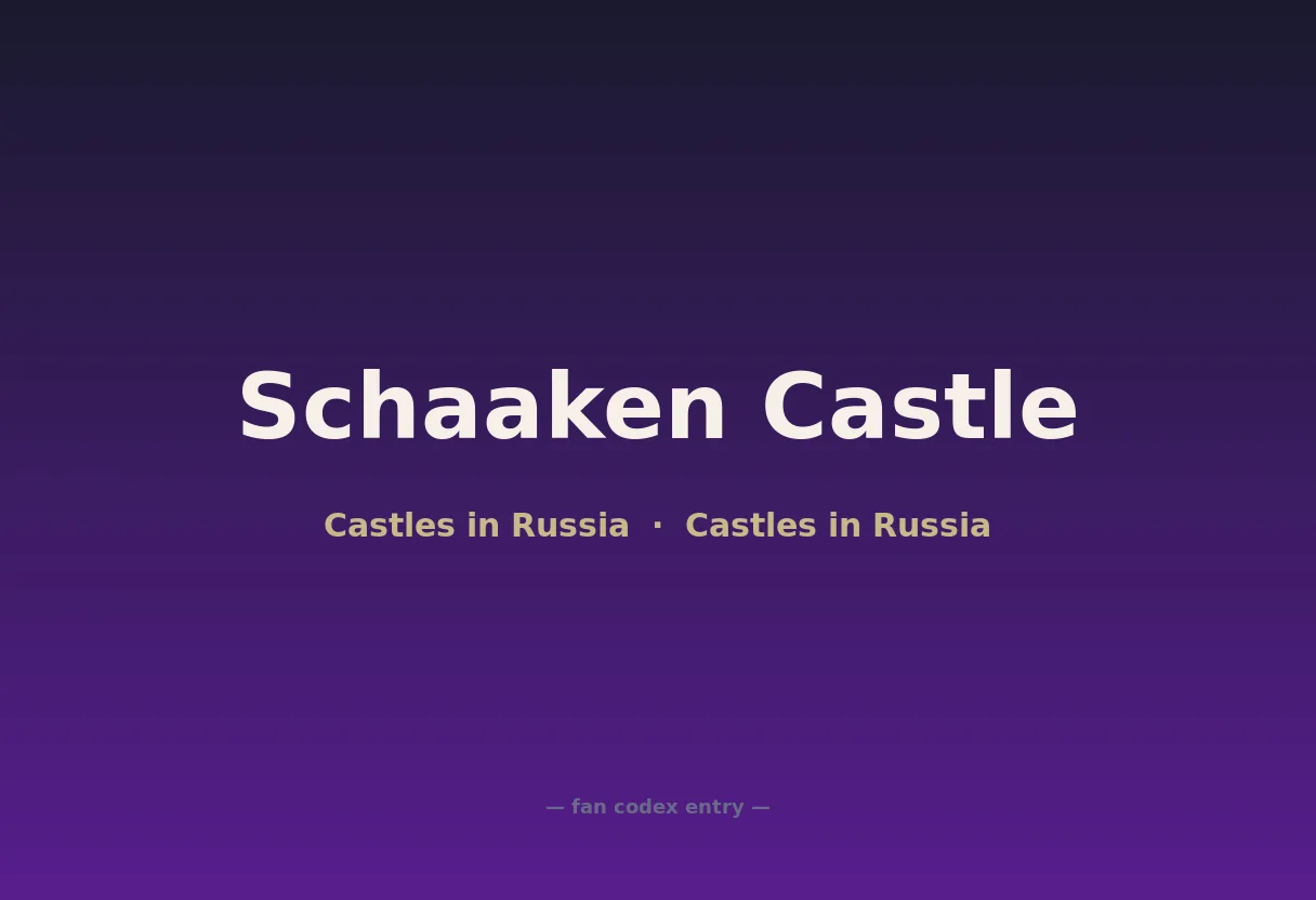 Schaaken Castle
