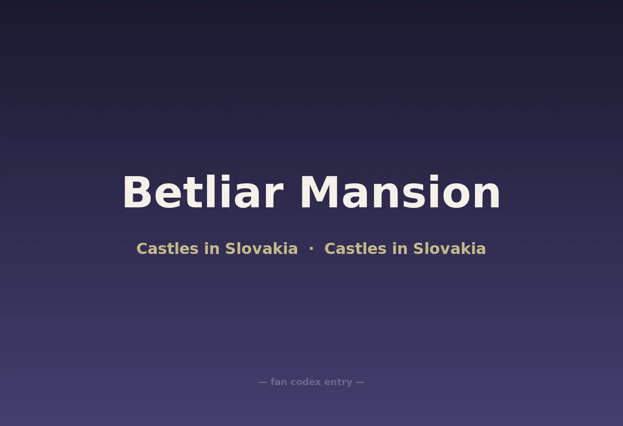 Betliar Mansion