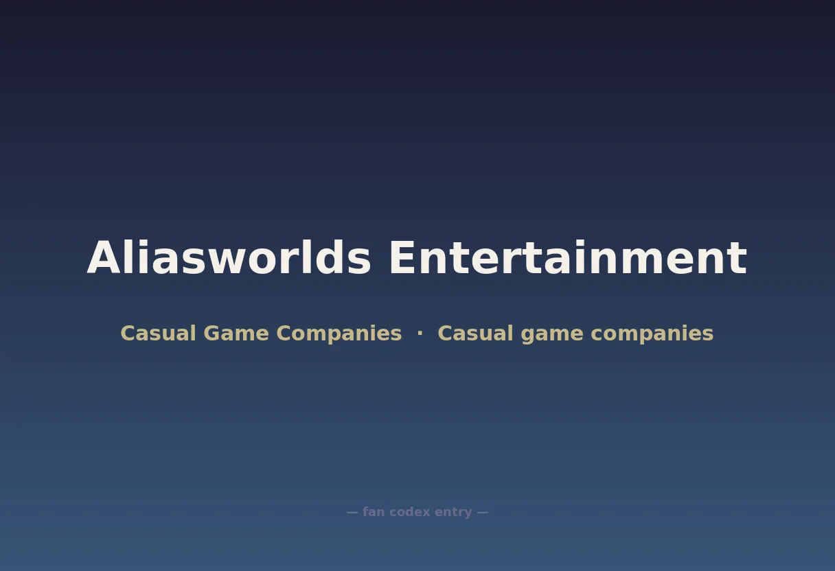 Aliasworlds Entertainment