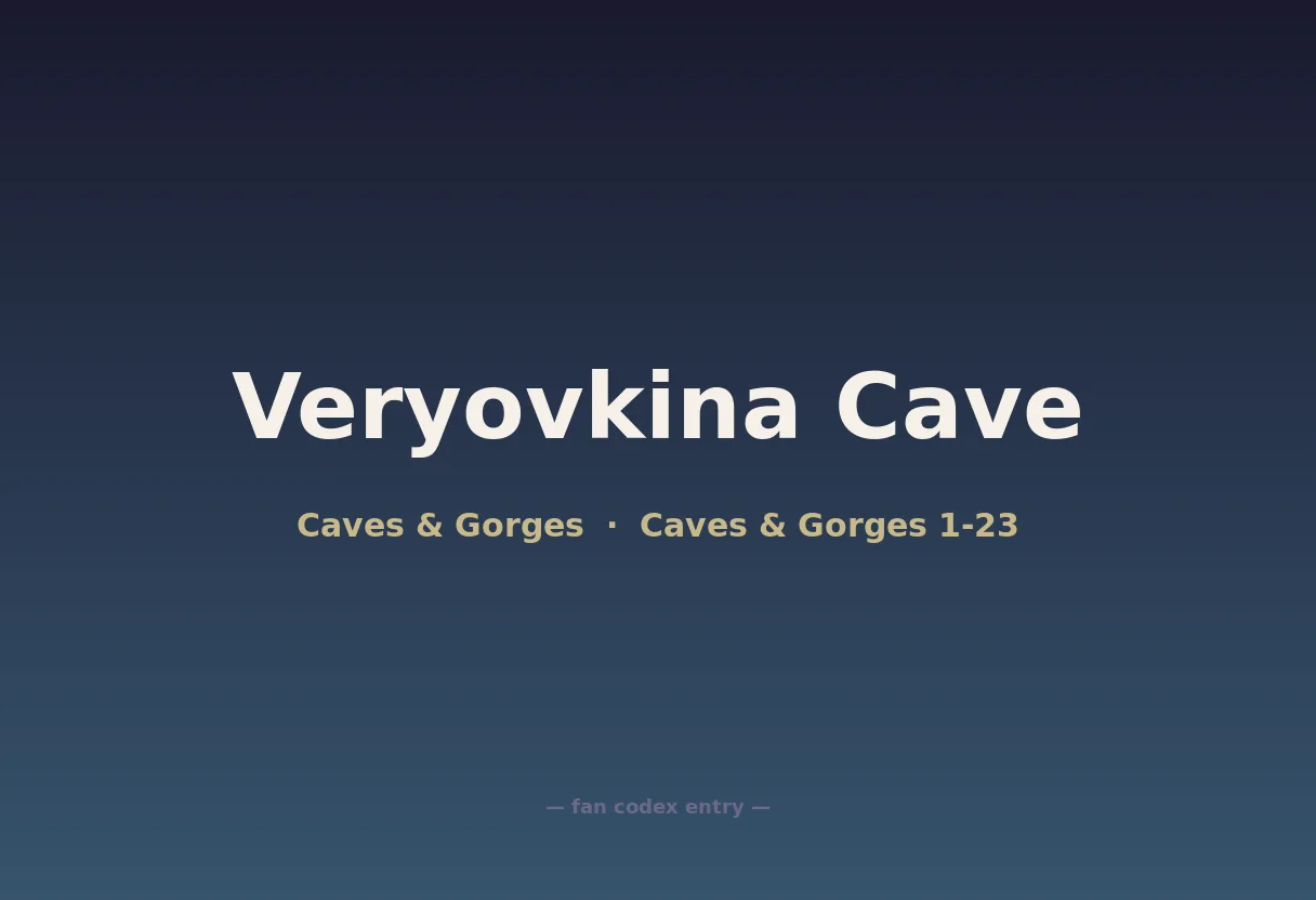 Veryovkina Cave