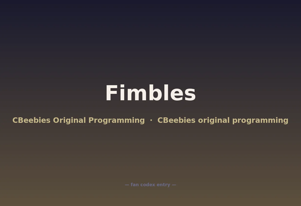 Fimbles