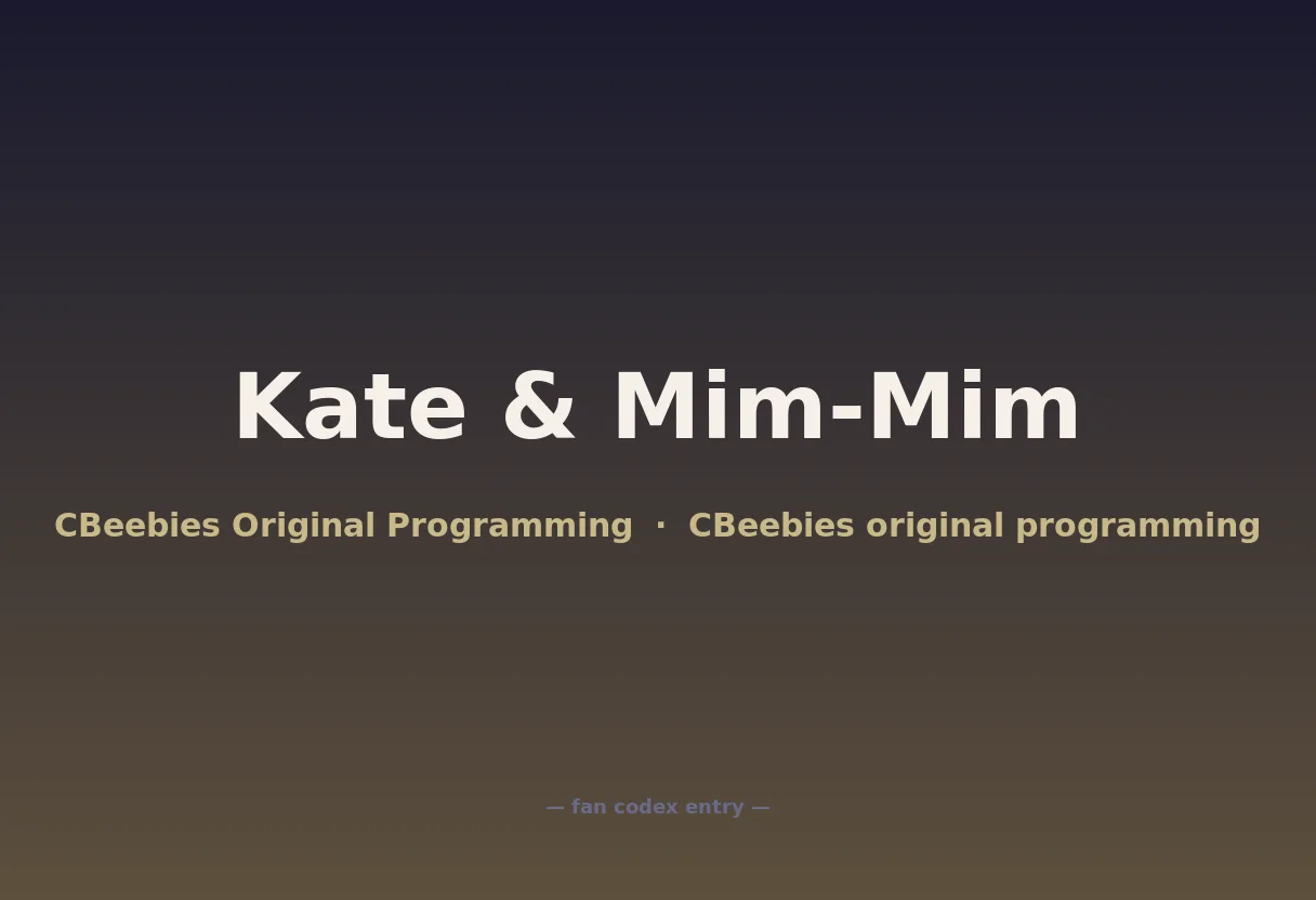 Kate & Mim-Mim