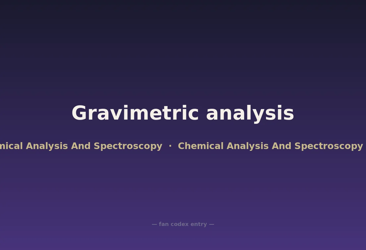 Gravimetric analysis