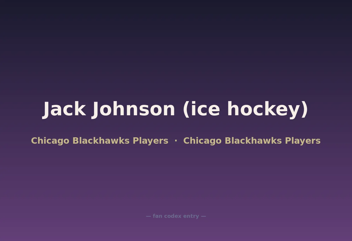 Jack Johnson (ice hockey)